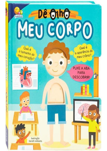 De Olho - Meu Corpo: De Olho - Meu Corpo, De Out Of The Box Books. Editora Todolivro, Capa Dura, Edição 1 Em Português, 2023