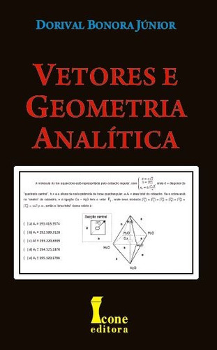 Vetores e geometria analítica, de Bonora Júnior, Dorival. Editorial Meta Impressão e Soluções Digitais Ltda., tapa mole en português, 2019