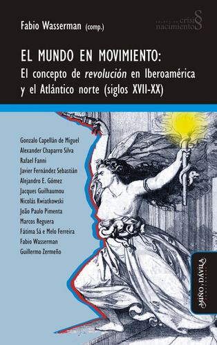 Imagen 1 de 2 de El Mundo En Movimiento. El Concepto De Revolución...