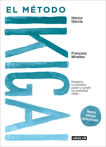 El Metodo Ikigai - Francesc Miralles