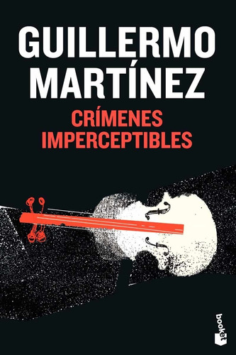 Imagen 1 de 1 de Crímenes Imperceptibles. Guillermo Martínez (booket)