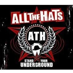 Cd All The Hats - Stand Your Underground (2005)