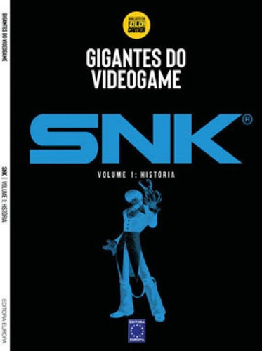 Gigantes Do Videogame: Snk 1 - História, De A Europa. Editora Europa, Capa Mole Em Português