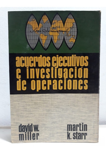Acuerdos Ejecutivos E Investigacion De Operaciones Merlin
