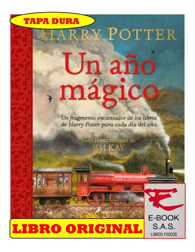 Harry Potter: Un Año Mágico/ J. K. Rowling