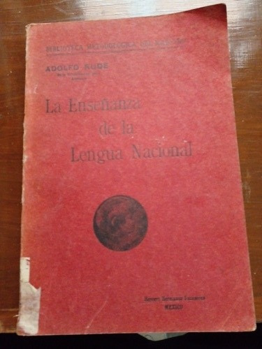 La Enseñanza De La Lengua Nacional- Adolfo Rude