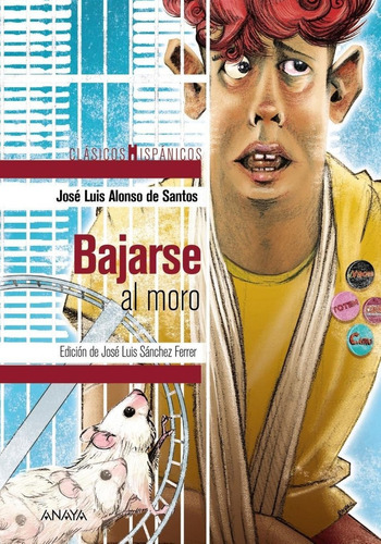 Libro: Bajarse Al Moro. Alondo De Santos, Jose Luis. Anaya