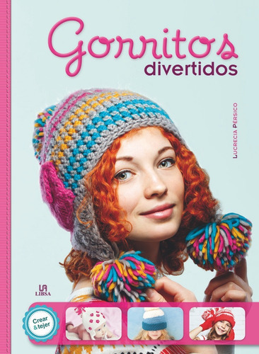 Gorritos Divertidos, De Pérsico Lamas, Lucrecia. Editorial Libsa, Tapa Dura En Español