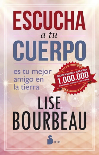 Libro Escucha A Tu Cuerpo - Bourbeau Lise