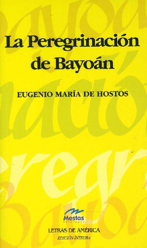 Libro La Peregrinación De Bayoán De Eugenio María De Hostos