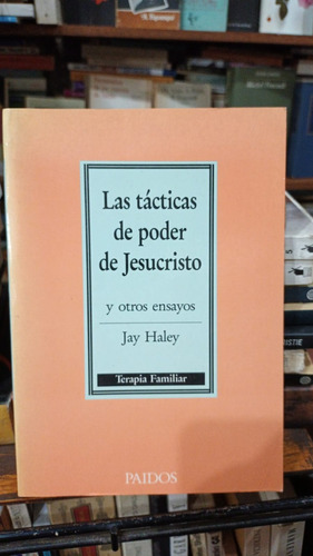 Jay Haley - Las Tacticas De Poder De Jesucristo