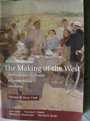 The Making Of The West. Peoples And Cultures. V 2