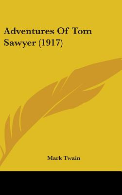 Libro Adventures Of Tom Sawyer (1917) - Twain, Mark