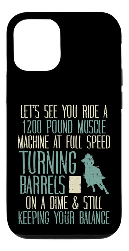 iPhone 13 Pro 1200 Pound Muscle Turning Barrels Racing Rodeo