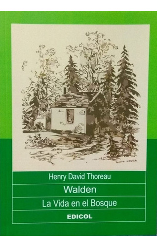 Walden-la Vida En El Bosque 