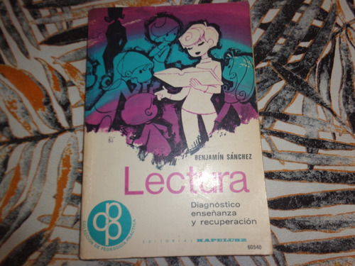 Lectura - Benjamin Sanchez