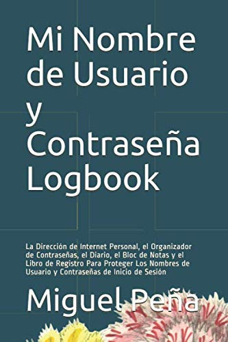 Libro Mi Nombre De Usuario Y Contraseña Logb: La Dirección