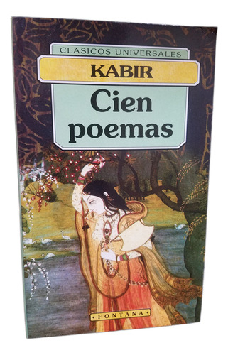 Cien Poemas Kabir Poesia Mistica Hindú Edicomunicacion
