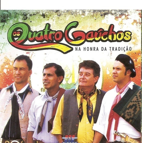 Os Quatro Gauchos - Na Honra Da Tradição