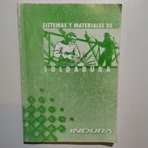 Comprar Sistema Y Materiales De Soldadura, Indura