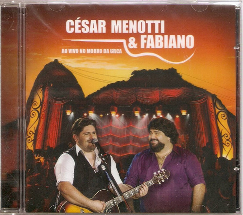 Cd Cesar Menotti y Fabiano viven en la colina