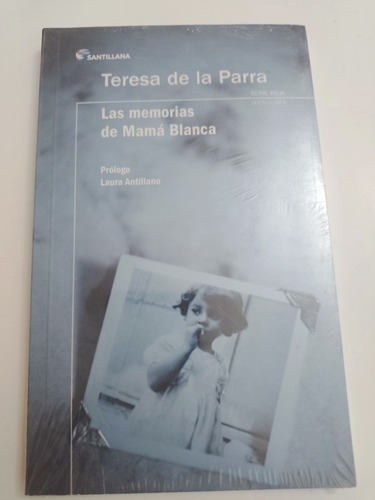 Las Memorias De Mamá Blanca