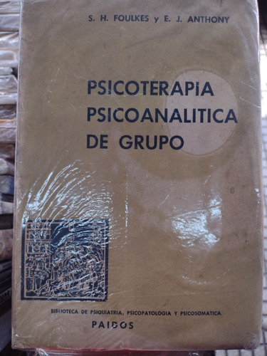 Psicoterapia Psicoanalítica De Grupo Foulkes 3#