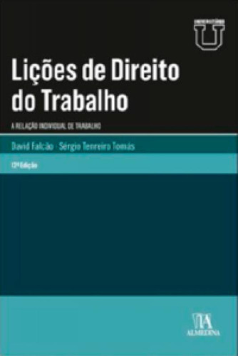 Lições De Direito Do Trabalho A Relação Individual Trabalho