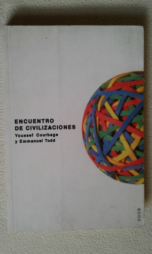 Encuentro De Civilizaciones-youssef Courbage-emmanuel Todd-