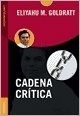 Imagen 1 de 2 de Libro - Cadena Critica - Goldratt Eliyahu M