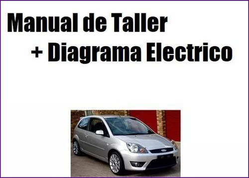 Manual Taller Diagrama Electrico Ford Fiesta 2007