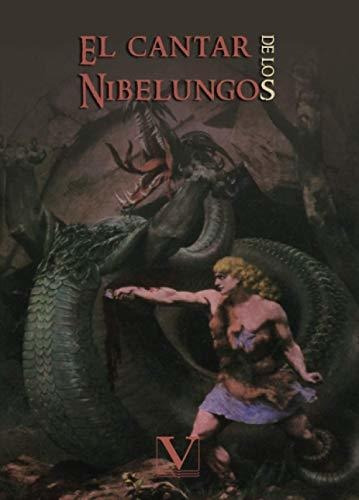 El Cantar De Los Nibelungos: 1 (infantil-juvenil)