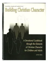 Comprar Libro: Construyendo El Carácter Cristiano: Una Guía Devocion