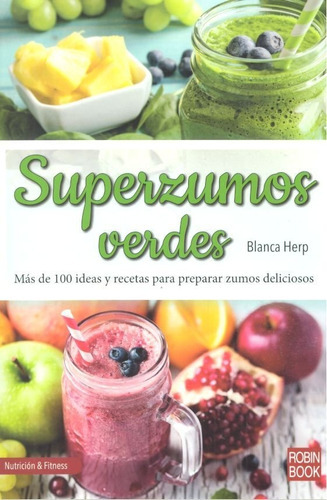 Superzumos Verdes, De Herp, Blanca. Editorial Redbook En Español