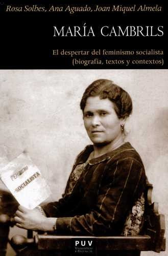 Libro María Cambrils. El Despertar Del Feminismo Socialista
