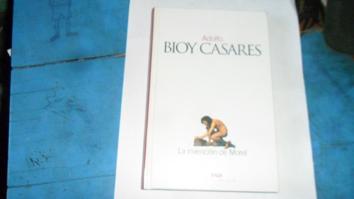 Libro A. Bioy Casares- La Invención De Morel