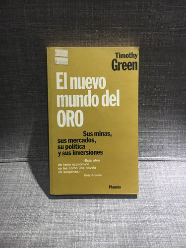 Nuevo Mundo Del Oro, Timothy Green