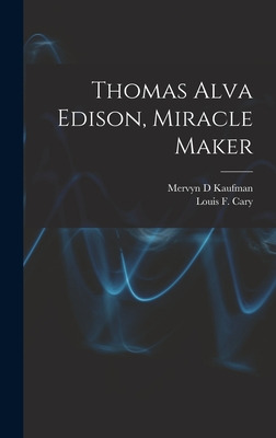 Libro Thomas Alva Edison, Miracle Maker - Kaufman, Mervyn...