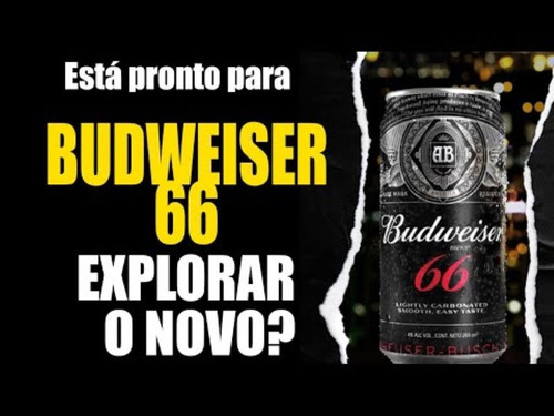 Cerveja Budweiser 66 - American Lager - 269 Ml-kit 12 Latas