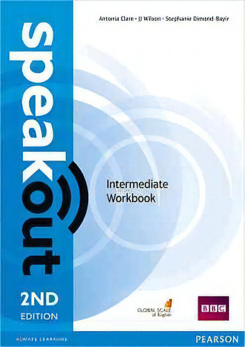 Speakout Intermediate 2ed Workbook, De Clanes/eales/oakes. Editorial Longman