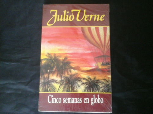 Cinco Semanas En Globo - Julio Verne