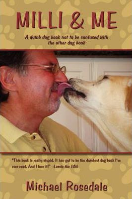 Libro Milli & Me : A Dumb Dog Book Not To Be Confused Wit...
