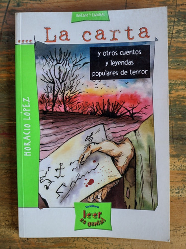 La Carta Y Otros Cuentos De Horacio López - Santillana