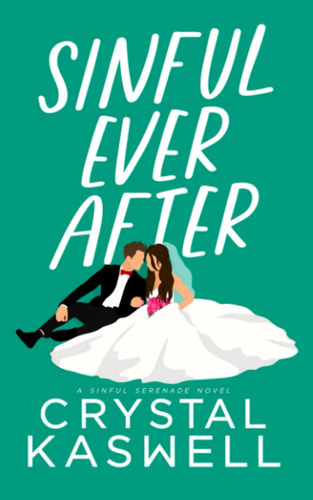 Libro Sinful Ever After- Crystal Kaswell -inglés