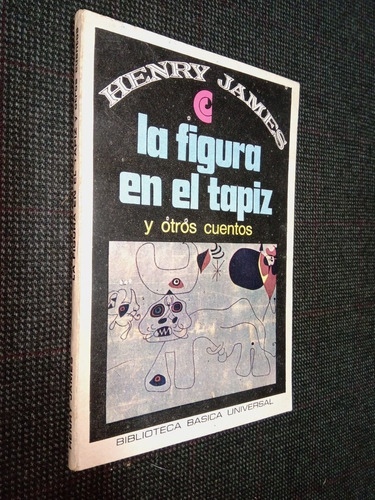 La Figura En El Tapiz Y Otros Cuentos Henry James