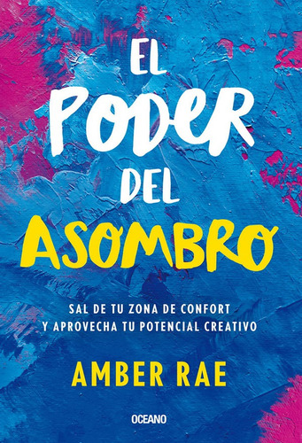 El Poder Del Asombro - Amber Rae  - Oceano Original 