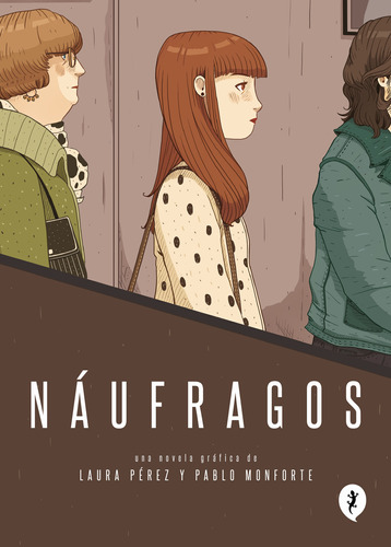 Náufragos - Laura Pérez Y  Pablo Pérez Monforte - Cómic