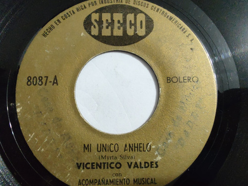 Vinilo Single De Vicentico Valdez Ni Único Anhelo (ll188