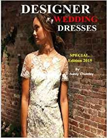 Designer Wedding Dresses Special Edition 2015 (volume 1)