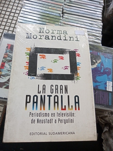 Norma Morandini - La Gran Pantalla Periodismo En Television (Usado)